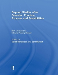 Enlarge image Cover: Beyond Shelter after Disaster: Practice, Process and Possibilities - Routledge