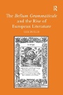 Cover: The Bellum Grammaticale and the Rise of European Literature - Routledge