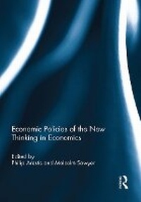 Bild vergrößern Bild: Economic Policies of the New Thinking in Economics - Routledge