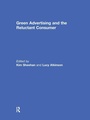 Cover: Green Advertising and the Reluctant Consumer - Routledge