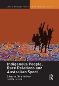 Cover: Indigenous People, Race Relations and Australian Sport - Routledge
