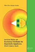Cover: Lecture Notes on Numerical Methods for Hyperbolic Equations - CRC Press