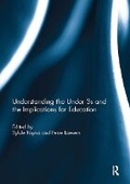 Cover: Understanding the Under 3s and the Implications for Education - Routledge
