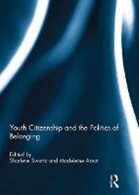 Abbildung von: Youth Citizenship and the Politics of Belonging - Routledge