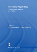 Cover: Innovative Possibilities: Global Policing Research and Practice - Routledge