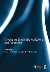 Abbildung von: Developing Sustainable Agriculture and Community - Routledge