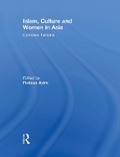 Cover: Islam, Culture and Women in Asia - Routledge