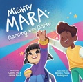 Cover: Mighty Mara 2: Dancing with Dante - Paw Prints Publishing