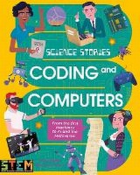 Abbildung von: Science Stories: Coding and Computers - Arcturus Editions