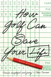Abbildung von: How Golf Can Save Your Life - Abrams Press