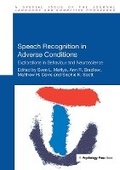 Cover: Speech Recognition in Adverse Conditions - Taylor & Francis