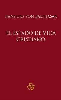 Abbildung von: El estado de vida cristiano - Saint John Publications