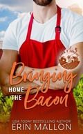 Cover: Bringing Home the Bacon - Erin Mallon