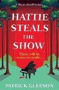 Cover: Hattie Steals the Show - Bedford Square Publishers