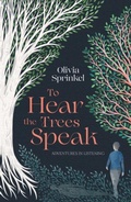 Cover: To Hear The Trees Speak - Bedford Square Publishers
