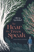 Cover: To Hear The Trees Speak - Bedford Square Publishers