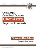 Cover: New GCSE Combined Science Chemistry AQA Required Practicals Course Booklet - Foundation - Coordination Group Publications Ltd (CGP)