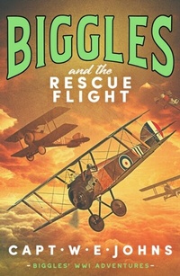 Abbildung von: Biggles and the Rescue Flight - Canelo Action