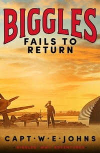 Abbildung von: Biggles Fails to Return - Canelo Action