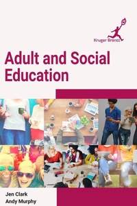 Enlarge image Cover: Adult and Social Education - Kruger Brentt Publisher Uk. Ltd.