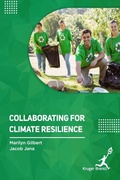 Cover: Collaborating for Climate Resilience - Kruger Brentt Publisher Uk. Ltd.