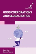 Cover: Good Corporations and Globalization - Kruger Brentt Publisher Uk. Ltd.