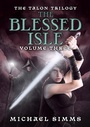 Cover: The Blessed Isle - Madville Publishing