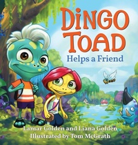 Enlarge image Cover: Dingo Toad Helps a Friend - Lamar Golden