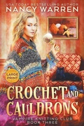 Cover: Crochet and Cauldrons (Large Print) - Ambleside Publishing