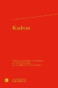 Cover: Kudrun - Classiques Garnier