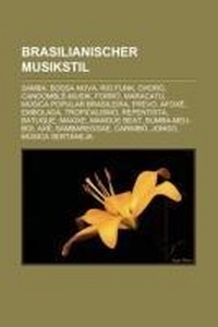 Abbildung von: Brasilianischer Musikstil - Books LLC