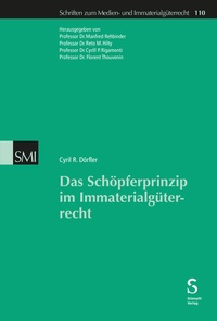Abbildung von: Das Schöpferprinzip im Immaterialgüterrecht - Stämpfli Verlag