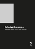 Cover: Kollektivanlagengesetz - St&auml;mpfli Verlag AG