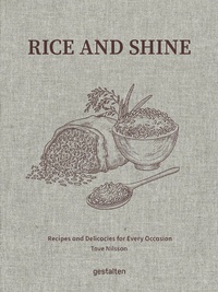 Abbildung von: Rice and Shine - Die Gestalten Verlag