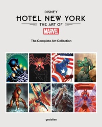 Abbildung von: Disney Hotel New York - The Art of Marvel - Die Gestalten Verlag