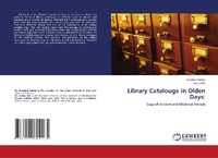 Enlarge image Cover: Library Catalouge in Olden Days - LAP Lambert Academic Publishing