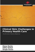 Cover: Clinical Skin Challenges in Primary Health Care - Our Knowledge Publishing