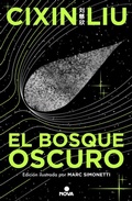 Cover: El bosque oscuro. (Edicion ilustrada) / The Dark Forest (Illustrated Edition) - Nova