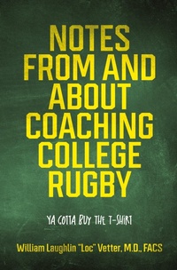 Abbildung von: Notes from and about Coaching College Rugby - Palmetto Publishing