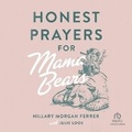 Cover: Honest Prayers for Mama Bears - Christianaudio