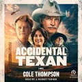 Cover: Accidental Texan - Tantor Audio