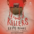 Cover: A Family of Killers - Tantor Audio