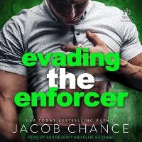 Enlarge image Cover: Evading the Enforcer - Tantor Audio