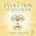 Cover: The Evolution of Religions - Tantor Audio