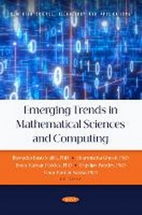 Enlarge image Cover: Emerging Trends in Mathematical Sciences and Computing - Nova Science Publishers Inc