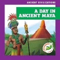 Cover: A Day in Ancient Maya - Grasshopper Books