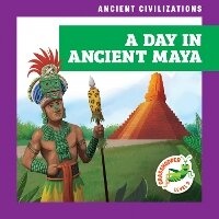 Enlarge image Cover: A Day in Ancient Maya - Grasshopper Books