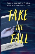 Cover: Take the Fall - Emily Martorano