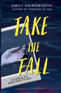 Abbildung von: Take the Fall - Emily Martorano