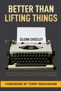 Cover: Better Than Lifting Things - Markson Press